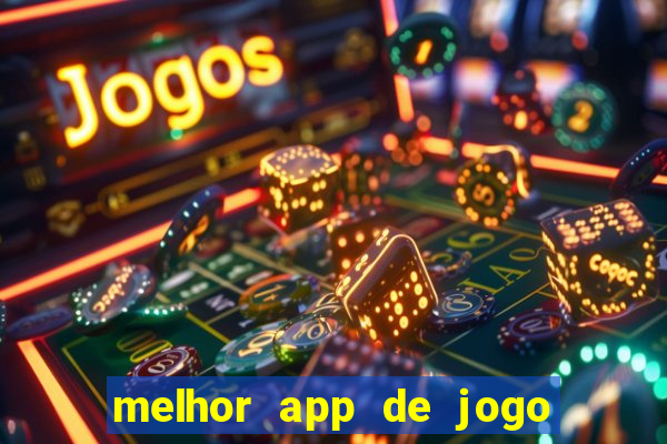 melhor app de jogo para ganhar dinheiro